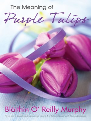 cover image of The Meaning of Purple Tulips